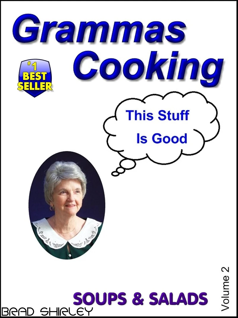 Gramma's Cooking Soups & Salads (Volume 1)