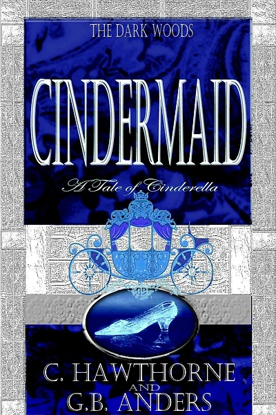 Cindermaid: A Tale of Cinderella