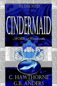 Cindermaid: A Tale of Cinderella