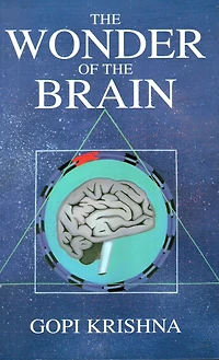 The Wonder of the Brain