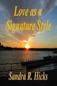 Love as a Signature Style