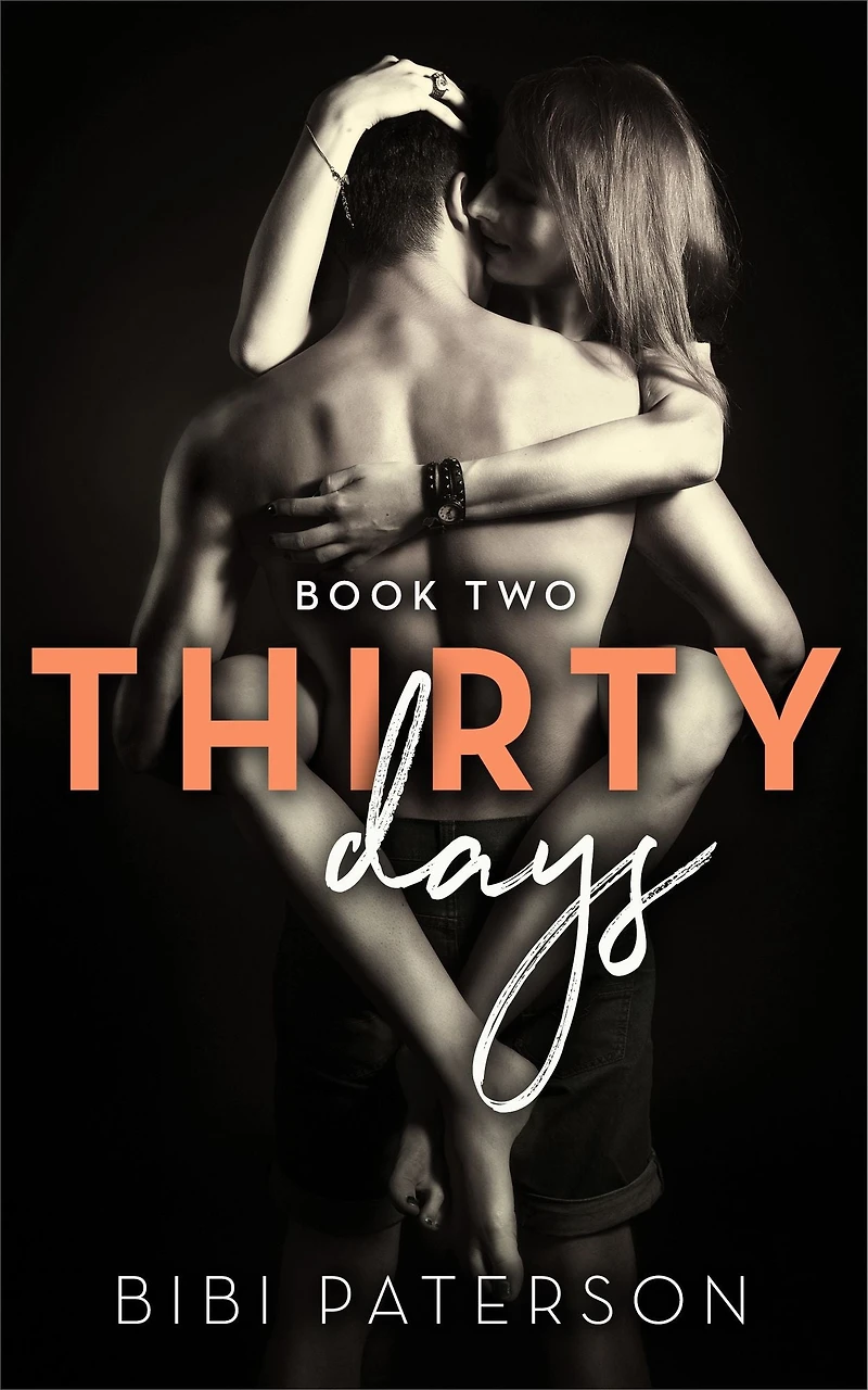 Thirty Days: Book Two