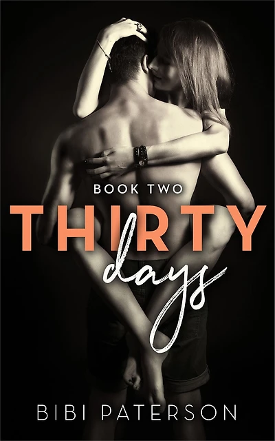 Thirty Days: Book Two