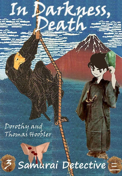 In Darkness, Death (The Samurai Detective, #3)