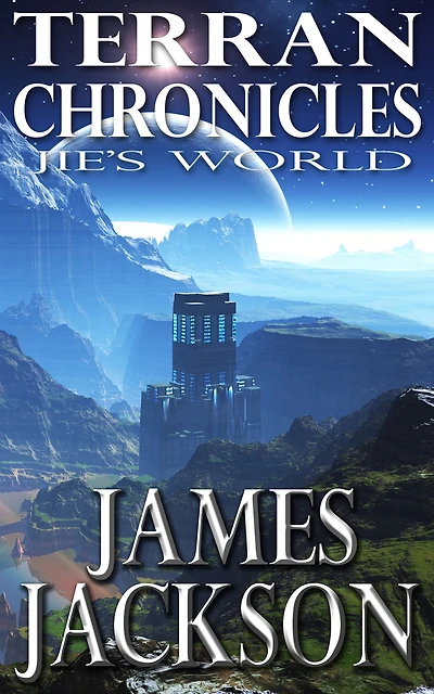 Jie's World (Terran Chronicles)