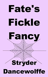 Fate's Fickle Fancy (Family Influence, #5)