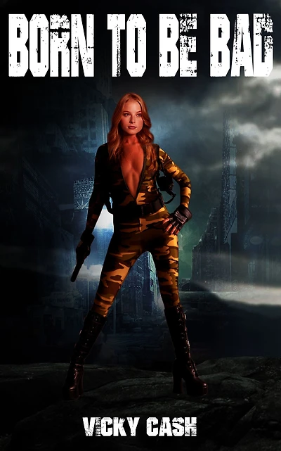 Born to be Bad
