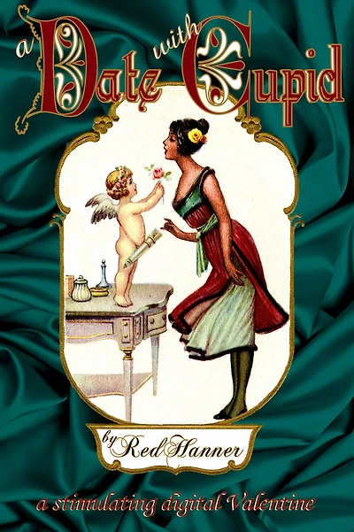 A Date with Cupid: A Stimulating Digital Valentine