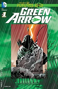 Green Arrow: Futures End #1