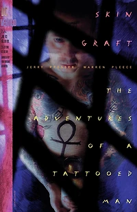 Skin Graft: The Adventures of a Tattooed Man (1993-) #1