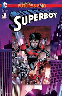 Superboy: Futures End (2014-) #1