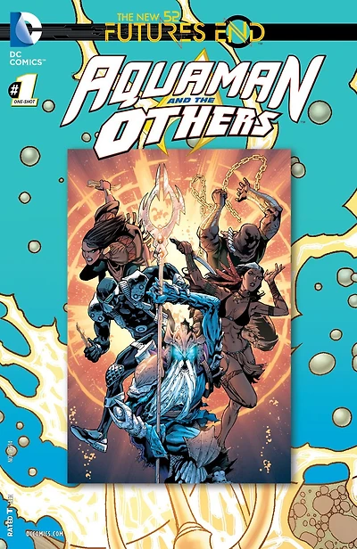 Aquaman and The Others: Futures End (2014-) #1