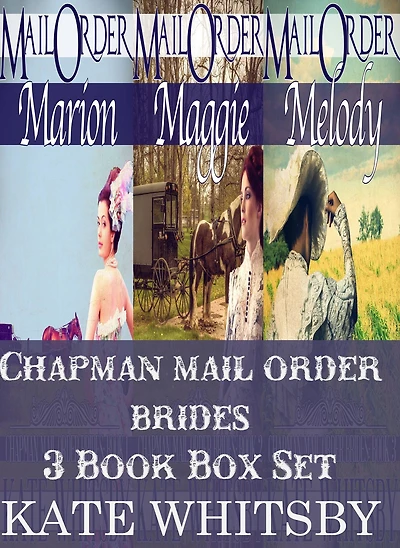 Chapman Mail Order Brides - 3 Book Bundle Box Set