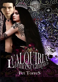 Valquiria - La Princesa Vampira 2 (Saga Valquiria - La Princesa Vampira, #2)