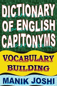 Dictionary of English Capitonyms: Vocabulary Building