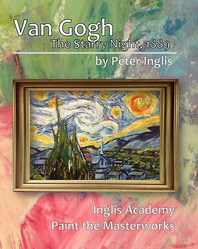 Van Gogh: The Starry Night, 1889