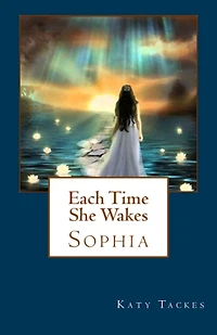 Each Time She Wakes