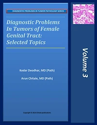 Diagnostic Problems in Tumors of Female Genital Tract: Selected Topics (DIAGNOSTIC PROBLEMS IN TUMOR PATHOLOGY SERIES, #3)