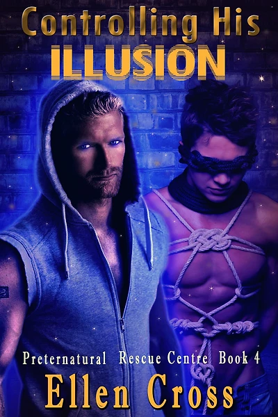 Controlling HIs Illusion (Preternatural Rescue Centre, #4)