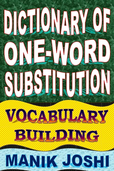 Dictionary of One-word Substitution: Vocabulary Building