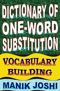 Dictionary of One-word Substitution: Vocabulary Building
