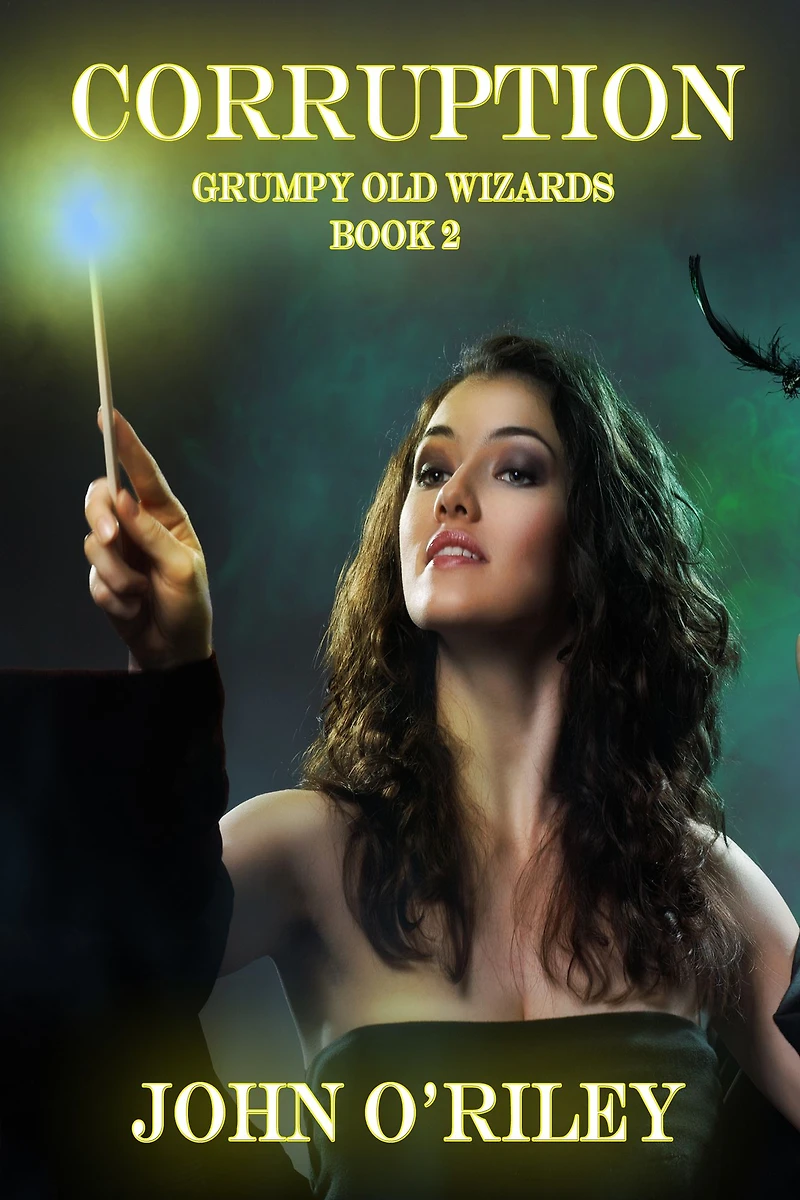 Corruption (Grumpy Old Wizards, #2)