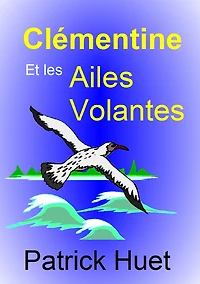 Clémentine Et Les Ailes Volantes