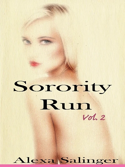 Sorority Run II (Sorority Girl, #2)