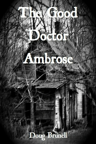 The Good Doctor Ambrose