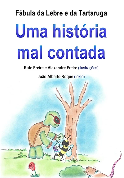 Fábula da Lebre e da Tartaruga: Uma história mal contada