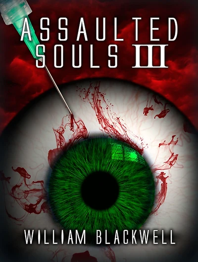 Assaulted Souls III (Assaulted Trilogy, #3)