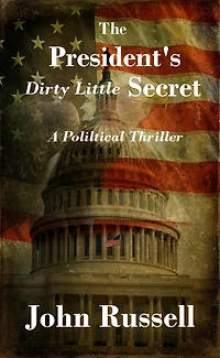 The President's Dirty Little Secret