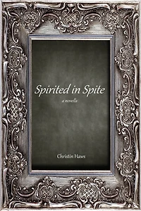 Spirited in Spite