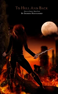 To Hell and Back (Hellcat Series Book 4)