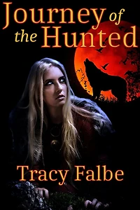 Journey of the Hunted (Werewolves Renaissance, #2)