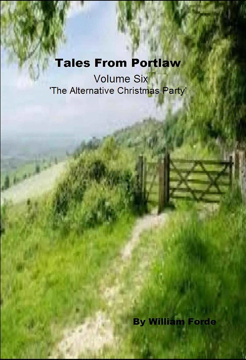 Tales from Portlaw Volume 6: 'The Alternative Christmas Party'