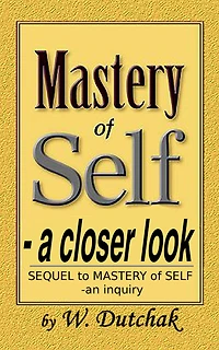 Mastery of Self - a Closer Look