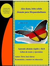 Also Dann, Bitte Schön; Alemán para Hispanohablantes