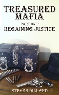 Treasured Mafia Part One: Regaining Justice