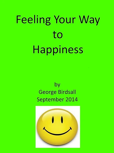 Feeling Your Way to Happiness