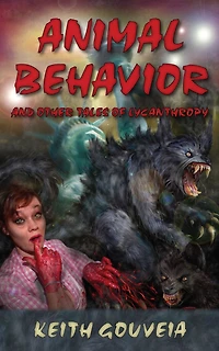 Animal Behavior and Other Tales of Lycanthropy