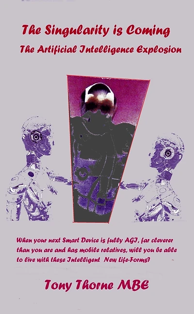 The Singularity is Coming: The Artificial Intelligence Explosion