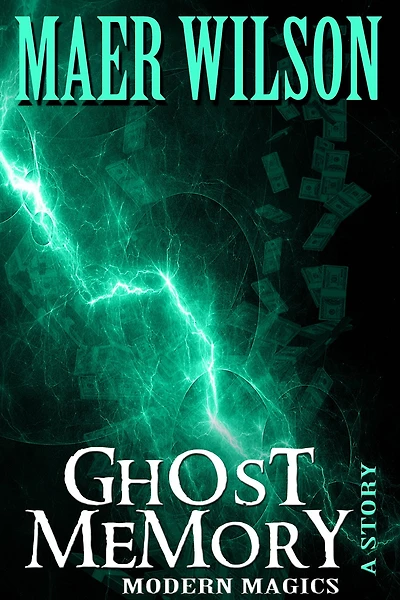 Ghost Memory (Modern Magics, #3)