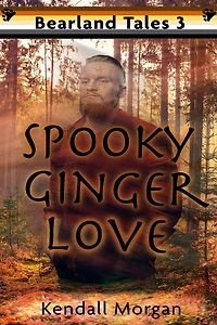 Spooky Ginger Love (Bearland Tales, #3)