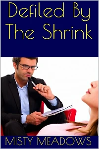 Defiled By The Shrink (Virgin, First Time)