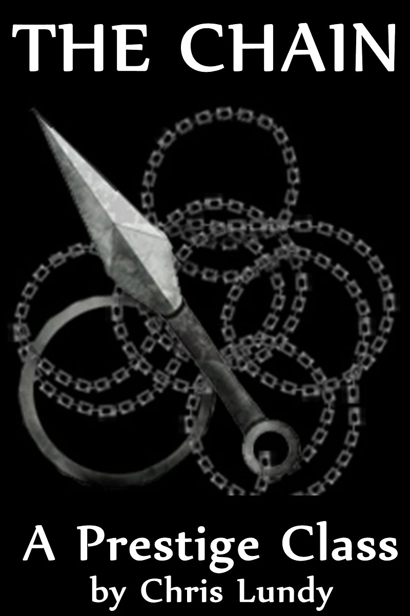 The Chain: A Prestige Class