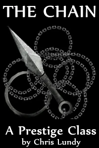 The Chain: A Prestige Class