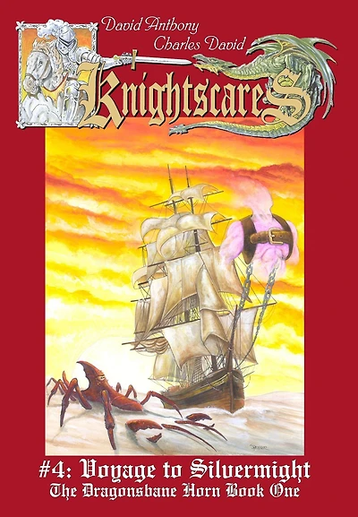 Voyage to Silvermight (Epic Fantasy Adventure Series, Knightscares Book 4)