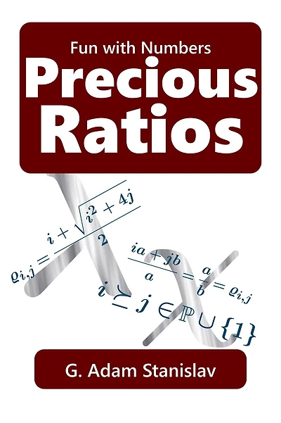 Precious Ratios (Fun with Numbers, #1)