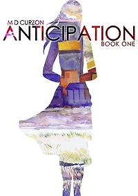 Anticipation - Book One